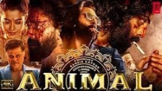 Animal full movie  ranveer Kapoor rasmika madana Anil Kapoor Bobby deol [upl. by Ashleigh]