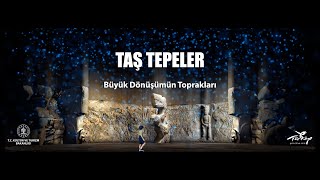 quotTAŞ TEPELERquot Büyük Dönüşümün Toprakları [upl. by Labotsirhc]