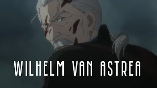 ReZero Wilhelm van Astrea  Master Swordsman [upl. by Rapp]