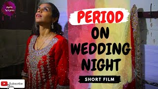 My First Period  Period on wedding night  Period short movie story  Periods for girls  period [upl. by Radmen813]