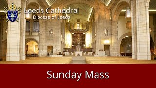 Leeds Cathedral 11 oclock Sunday Mass [upl. by Nireves418]