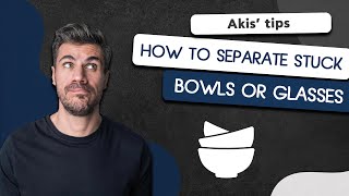 How to Separate Stuck Bowls or Glasses  Akis Petretzikis [upl. by Anelam]