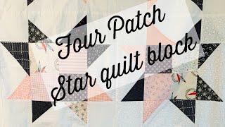 Four patch starquilt blockscrap quiltlearn to quiltlarge quilt blockeasy sewing [upl. by Anny]