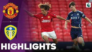 Man United vs Leeds United  U21 Premier League 2  Highlights 18082023 [upl. by Suivat825]