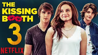 THE KISSING BOOTH 3 2021  Netflix Joey King Sneak Peek Release Date Cast upcoming series [upl. by Letsirk73]