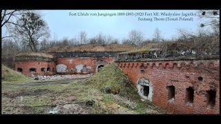 Fort Ulrich von Jungingen 18891893 Fort Wladyslaw Jagiello Festung Thorn Toruň  Poland [upl. by Masson627]