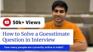 How to Answer Guesstimate Questions in Interviews with EXAMPLES [upl. by Stafani]