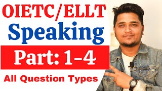 OIETCELLT Speaking Test Part  1 to 4  All Question Types amp Answers [upl. by Aidnama]