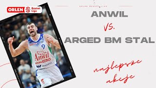 Anwil đź†š Arged BM Stal  najlepsze akcje ORLENBasketLiga plkpl [upl. by Uzzia529]