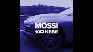 MOSSI  100 KESE Prod by Frekuenca [upl. by Anazus]