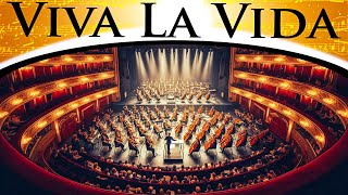 Coldplay  Viva La Vida  Epic Orchestra [upl. by Malita]