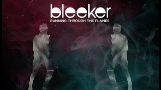 Bleeker  Running Through The Flames Official Lyric Video [upl. by Most]