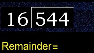 Divide 544 by 16  remainder  Division with 2 Digit Divisors  How to do [upl. by Ringler]