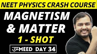 MAGNETISM AND MATTER in One Shot  All Concepts amp PYQs  NEET Physics Crash Course [upl. by Arratoon]