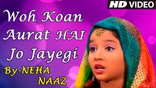 Woh Kaun Aurat Hai Jo Jayegi Jannat Mein  Heart Touching Islamic Song  SonicIslamic [upl. by Eirallih]