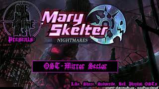 Mary Skelter OSTMirror Sector [upl. by Emirak]