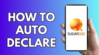 How To Auto Declare On Sugargoo [upl. by Elsy]