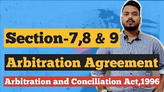 Arbitration agreementsection 789Arbitration and conciliation Act1996 [upl. by Nilrah153]