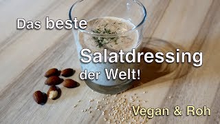 Das beste Salatdressing der Welt Sauleckere amp mineralstoffreiche Sosse Vegan  Rohkost [upl. by Ilojna381]