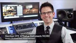 Garritan Abbey Road CFX vs Native Instruments NOIRE 🎹 Best Piano Libraries [upl. by Ramedlab]