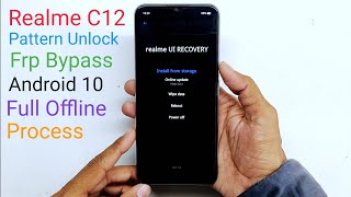 Realme C12 Pattern Unlock Hard Reset amp Frp Bypass Fully Offline 2020 [upl. by Jit]