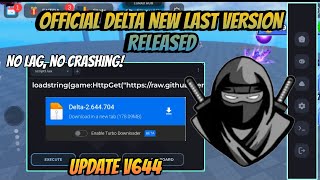 NEW DELTA EXECUTOR NEW LAST VERSION V644 REALISED  NO LAG  DELTA BEST EXECUTOR MOBILE ROBLOX [upl. by Suiramad]