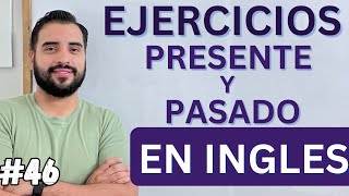 EJERCICIOS EN PRESENTE Y PASADO EN INGLES [upl. by Medeah85]