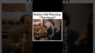 Robox quotThe Hauntquot Explained By Seinfeld roblox robloxmemes seinfeld [upl. by Waxler]