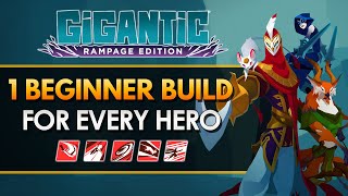 1 BEGINNER BUILD for EVERY HERO  Gigantic Rampage Edition [upl. by Vona]