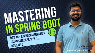 Mastering Spring Boot  Day 15  Create Api Documentation using Swagger 3 with OpenApi 3 Standards [upl. by Thain81]