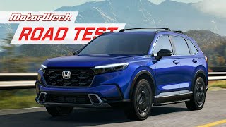 The 2023 Honda CRV is Bigger But Is It Better  MotorWeek Road Test [upl. by Sucramraj627]