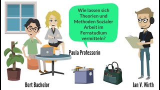 Wie lassen sich Theorien und Methoden der Sozialen Arbeit  im Fernstudium  vermitteln [upl. by Auqenet]