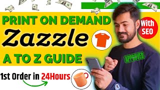 🤑MAKE 1259Month  Zazzle Print On Demand  Print On Demand Business in India 2024 [upl. by Yeh122]