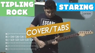 Tipling Rock  Staring Cover  TABS [upl. by Lipps]