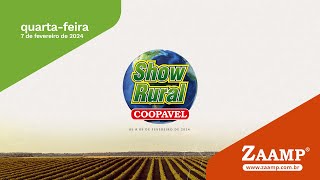 Você no Show Rural Coopavel 2024 junto com a Zaamp 🗓️ Quartafeira [upl. by Guendolen]