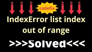 quotDebugging IndexError List Index Out of Range Errorquot [upl. by Loginov178]