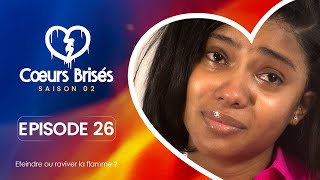 COEURS BRISÉS  Saison 2  Episode 26 VOSTFR [upl. by Christye]