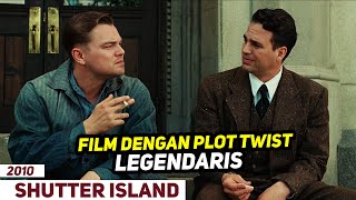 Minimal Sekali Harus Nonton Film Ini   Alur Cerita Film Shutter Island [upl. by Ahgem]