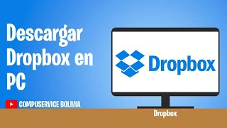 Como Descargar Dropbox en PC [upl. by Howey]