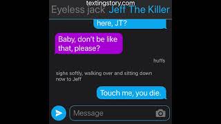 💙🖤 Eyeless Jack × Jeff the Kller🖤❤️  BLI Creepypasta  Texting Story [upl. by Raskin567]