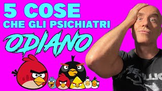 Le 5 cose che gli Psichiatri ODIANO [upl. by Baggett]