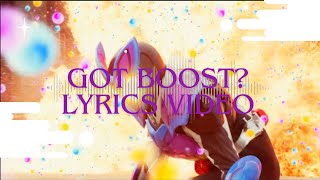 GOT BOOST LYRICS VIDEO [upl. by Anema162]