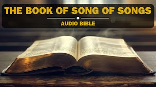 Audio Bible  The Song of Songs NIV  New International Version  FullLength Narration [upl. by Dieter]