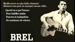 Jacques Brel  Quand on a que lamour Paroles [upl. by Robena]