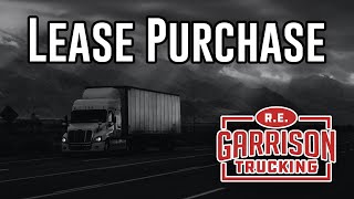 RE Garrison Trucking Lease Purchase Program [upl. by Cyrilla286]