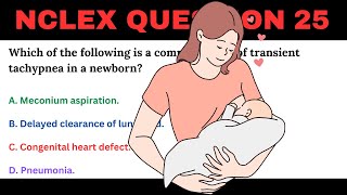 30 Maternity and Newborn Nursing NCLEX Practice Questions with Rationales For Nursing Students [upl. by Teerpnam]