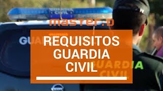 Requisitos Oposiciones Guardia Civil  MasterD [upl. by Akived326]