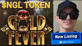 NGL  GOLD FEVER NATIVE TOKEN CRYPTO COIN HOW TO BUY THE GAME MEXC GLOBAL NFTS ETHEREUM ETH NGL P2E [upl. by Atsocal446]