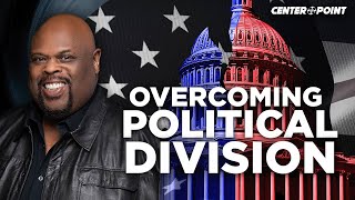 Political Division in America How do we OVERCOME It  Dr Rick Rigsby  Centerpoint on TBN [upl. by Boulanger]