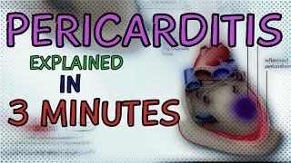 PERICARDITIS EXPLAINED IN 3 MINUTES  CAUSE  SYMPTOMS AND DIAGNOSIS  CONSTRICTIVE PERICARDITIS [upl. by Akilegna]